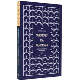 Sermões da Pandemia | 
                                Yago Martins
