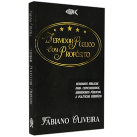 Servidor Público Com Propósito |  Fabiano Oliveira