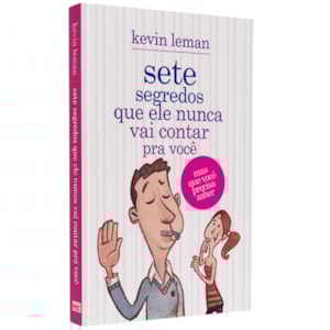 Sete Segredos Que Ele Nunca Vai Te contar | Kevin Leman