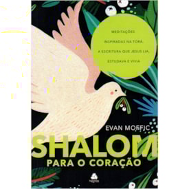 Shalom Para o Coração | Evan Moffic