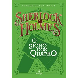 Sherlock Holmes | O Signo dos Quatro | Arthur Conan Doyle