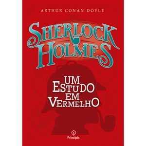 Sherlock Holmes | Um Estudo em Vermelho | Arthur Conan Doyle