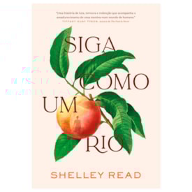 Siga Como Um Rio | Shelley Read