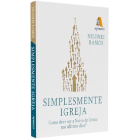 Simplesmente Igreja | Nilonei Ramos