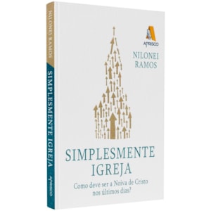 Simplesmente Igreja | Nilonei Ramos