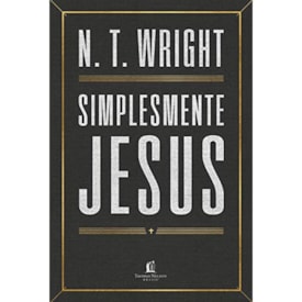 Segunda imagem do produto Simplesmente Jesus | N. T. Wright