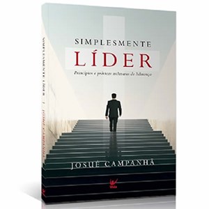 Simplesmente Líder | Josué Campanhã