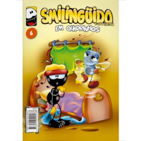 Smilinguido em Quadrinhos e sua Turma | Volume 6