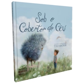 Sob O Cobertor Do Céu | Tim Fischer