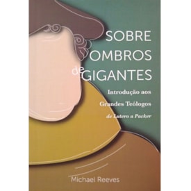 Sobre Ombros De Gigantes | Michael Reeves