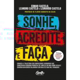 Sonhe, Acredite e Faça | Edmar Castelo