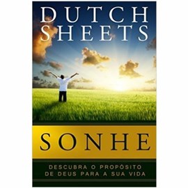 Sonhe | Dutch Sheets