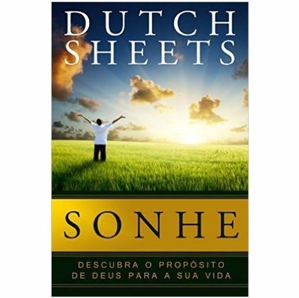 Sonhe | Dutch Sheets