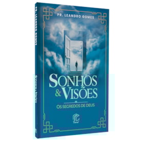 Sonhos & Visões | Pr. Leandro Gomes