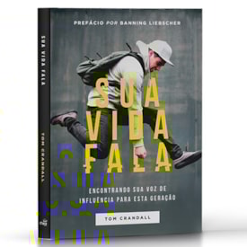 Sua Vida Fala | Tom Crandall