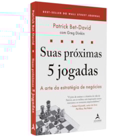 Suas Próximas 5 Jogadas | Patrick Bed-David