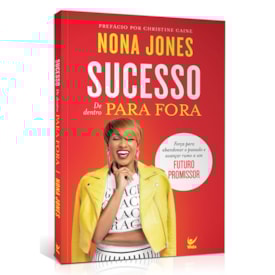 Sucesso de dentro para fora | Nona Jones