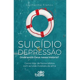 Suicídio e Depressão | Guilherme franco