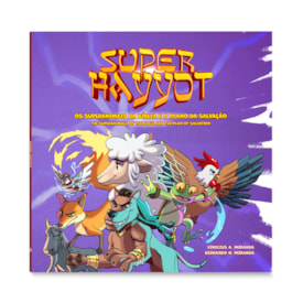 Super Hayyot | Edição Bilíngue | Vinicius A. Miranda e Bernado N. Miranda