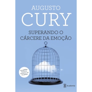 Superando o Carcere da Emoção | Augusto Cury | 3ª Edição