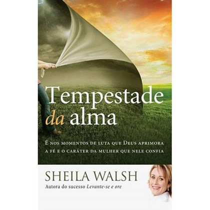 Tempestade da Alma | Sheila Walsh