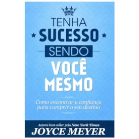 Tenha Sucesso Sendo Você Mesmo | Joyce Meyer