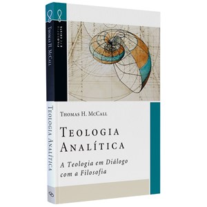 Teologia Analítica | Thomas H McCall