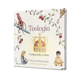 Teologia | Conhecendo a Deus | Marty Machowski