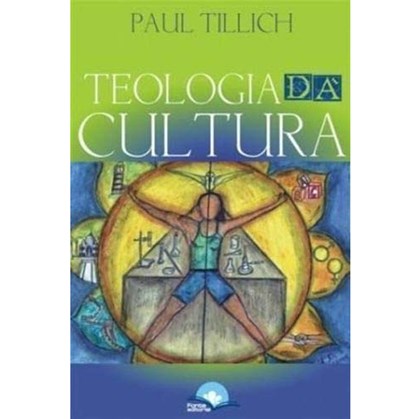 Teologia da Cultura | Paul Tillich