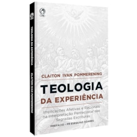 Teologia Da Experiência | Claiton Ivan Pommerening