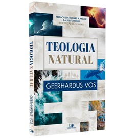 Teologia Natural | Geerhardus Vos