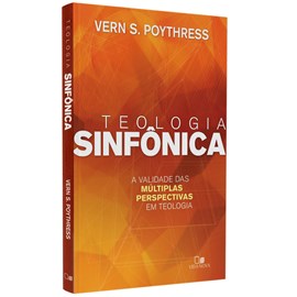 Teologia Sinfônica | Vern S. Poythress