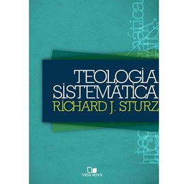 Teologia sistemática | Richard Julius Sturz