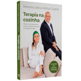 Terapia na Cozinha | Morena Leite | Arthur Guerra