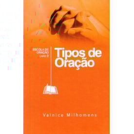 Tipos de Oração | Valnice Milhomens