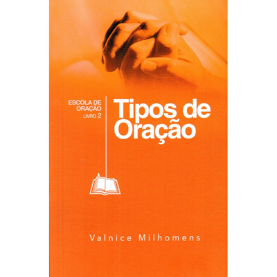 Segunda imagem do produto Tipos de Oração | Valnice Milhomens