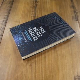 Segunda imagem do produto Toda Mulher Trabalha | Naná Castillo e Claudia Lotti