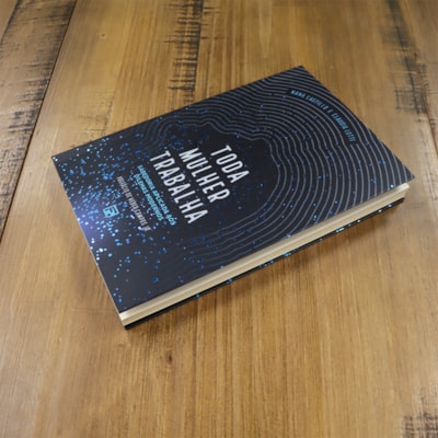 Segunda imagem do produto Toda Mulher Trabalha | Naná Castillo e Claudia Lotti