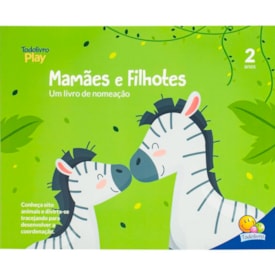 Segunda imagem do produto TODOLIVRO PLAY QC ASS 2A MAMAES E FILHOTES