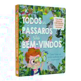 Todos os Pássaros São Bem-Vindos | Com Abas Cheias de Curiosidades e Uma Pop-Up Surpresa!