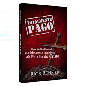 Totalmente Pago | Rick Renner