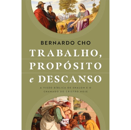 Trabalho, Proposito e Descanso | Bernardo Cho