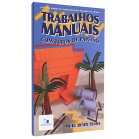 Trabalhos Manuais | Anita Reith Stohs