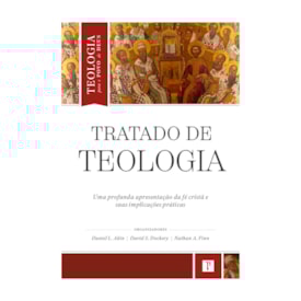 Tratado de Teologia | Daniel L. Akin, David S. Doc