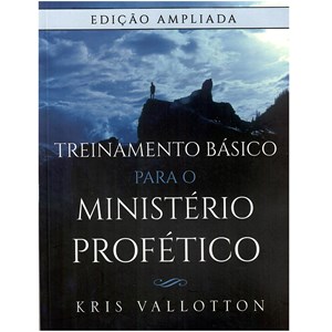 Treinamento Básico para Ministério Profético | Kris Vallotton