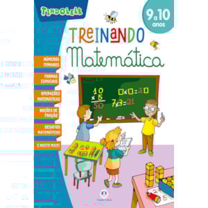 Treinando Matemática | Trindolelê | 9 a 10 Anos