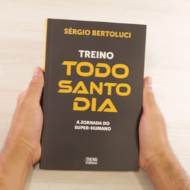 Segunda imagem do produto Treino Todo Santo Dia | Sérgio Bertoluci