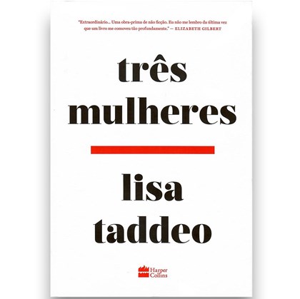 Três Mulheres | Lisa Taddeo