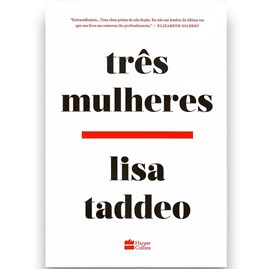 Tres Mulheres Taddeo, Lisa