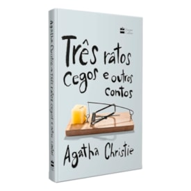 Três Ratos Cegos e Outros Contos | Agatha Christie
